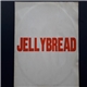 Jellybread - Jellybread